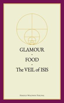 Paperback Glamour / Food / The Veil of Isis (Annotated) Book