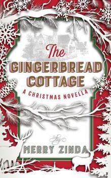 Paperback The Gingerbread Cottage: A Christmas Novella Book