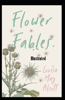 Paperback Flower Fables Illustrated Book