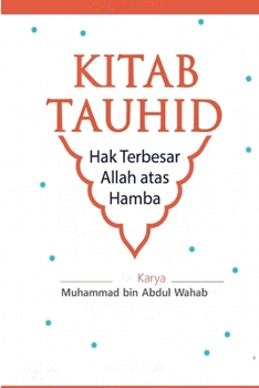 Paperback KITAB TAUHID Hak Allah Atas Hamba [Indonesian] Book