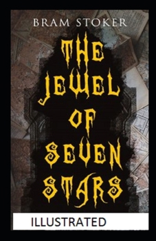 The Jewel of Seven Stars Illustrated