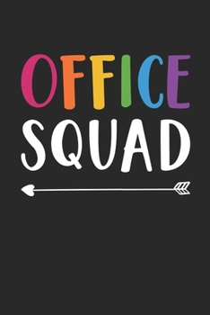 Office Squad Notebook - School Office Staff Journal - Gift for Office Crew Diary: Medium College-Ruled Journey Diary, 110 page, Lined, 6x9 (15.2 x 22.9 cm)