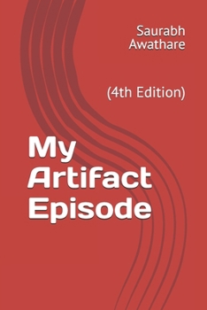 Paperback My Artifact Episode: (4th Edition) Book