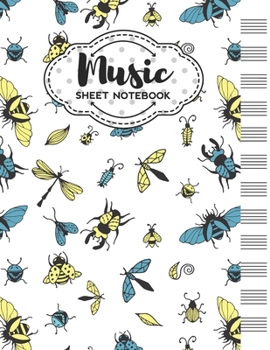 Paperback Music Sheet Notebook: Blank Staff Manuscript Paper with Unique Insects Themed Cover Design Book