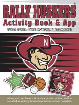 Paperback Rally Huskers Activity Book & App: Fun for the Whole Family! Book
