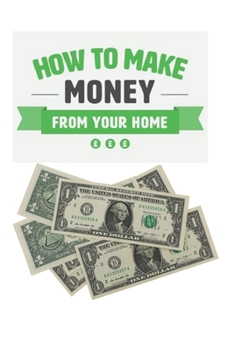 Make Money From Home: Easy Online Business to make 6-7 Figures Monthly