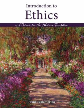 Paperback Introduction to Ethics: A Primer for the Western Tradition Book