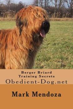 Paperback Berger Briard Training Secrets: Obedient-Dog.net Book