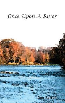 Hardcover Once Upon A River Book