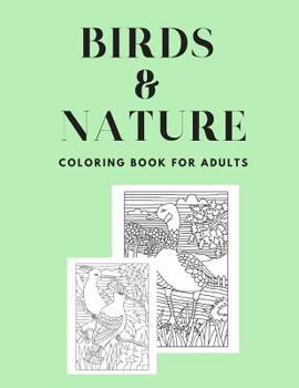 Paperback Birds & Nature Coloring Book for Adults Book