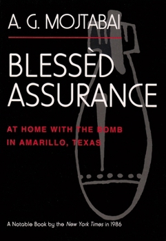 Paperback Blessèd Assurance: At Home with the Bomb in Amarillo, Texas Book