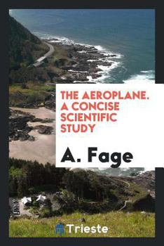 Paperback The Aeroplane. a Concise Scientific Study Book