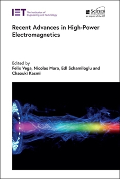 Hardcover Recent Advances in High-Power Electromagnetics Book
