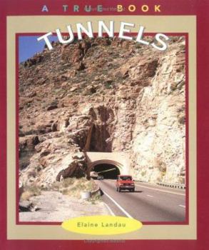 Tunnels - Book  of the A True Book