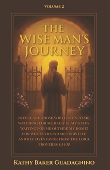 Paperback The Wise Man's Journey - Volume 2 Book