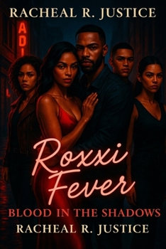 Paperback Roxxi Fever: Blood In The Shadows Book