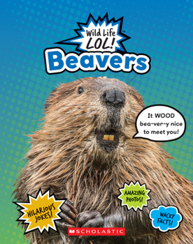 Paperback Beavers (Wild Life Lol!) Book