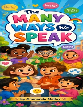 Paperback The Many Ways We Speak Book
