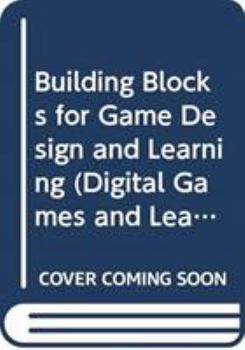 Hardcover Building Blocks for Game Design and Learning Book