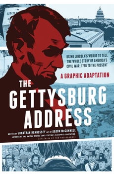 Paperback The Gettysburg Address: A Graphic Adaptation Book