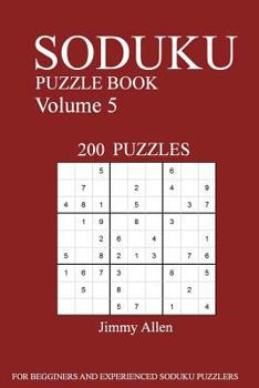 Paperback Sudoku Puzzle Book: [2017 Edition] 200 Puzzles Volume 5 Book