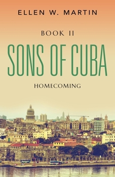 Paperback Sons of Cuba: Book II - Homecoming Book