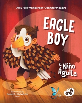 Paperback Eagle Boy/El niño águila Book