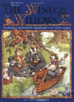 Hardcover The Classic Tale of the Wind in the Willows: A Young Reader's Edition of the Classic Story Book