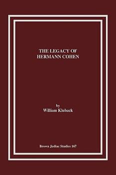 Paperback The Legacy of Hermann Cohen Book