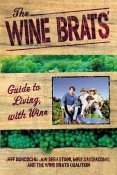 Paperback The Wine Brats' Guide to Living with Wine Book
