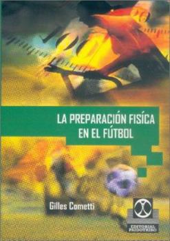 Paperback Preparación física en el fútbol, La (Spanish Edition) [Spanish] Book