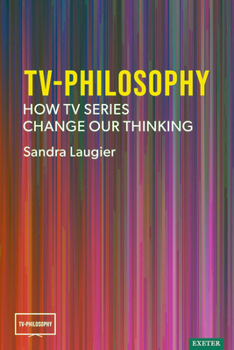 Hardcover Tv-Philosophy: How TV Series Change Our Thinking Book