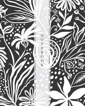 Paperback Notebook: Wide Ruled Notebook for Everyday Use Black with White Leaf and Flower Pattern Book
