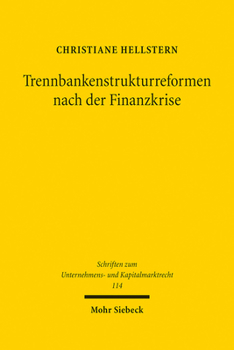 Trennbankenstrukturreformen Nach Der Finanzkrise