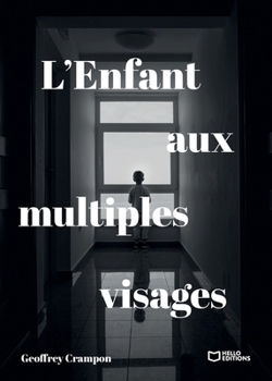 Paperback L'Enfant aux multiples visages [French] Book