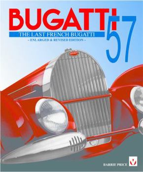 Hardcover Bugatti 57 - The Last French Bugatti Book