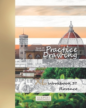 Paperback Practice Drawing - XL Workbook 37: Florence Book