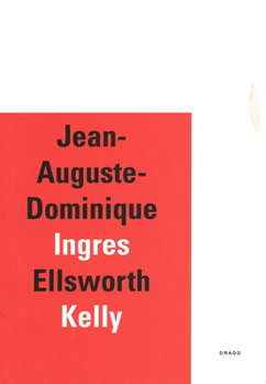 Paperback Jean-Auguste-Dominique Ingres/Ellsworth Kelly Book