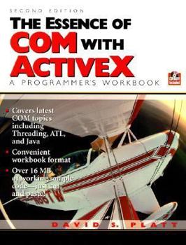 Paperback The Essence of Com and ActiveX [With Contains 9.5mb of Working Sample Code to Cut...] Book