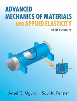 Hardcover Advanced Mechanics of Materials and Applied Elasticity Book