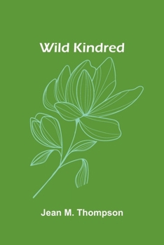 Paperback Wild Kindred Book