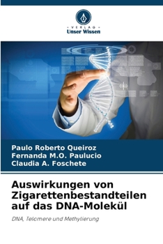 Paperback Auswirkungen von Zigarettenbestandteilen auf das DNA-Molekül [German] Book