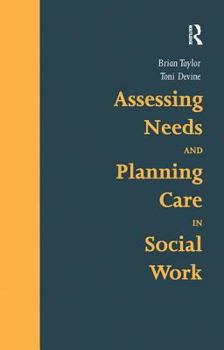 Paperback Assessing Needs and Planning Care in Social Work Book