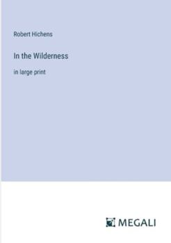 Paperback In the Wilderness: in large print Book