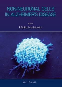 Hardcover Non-Neuronal Cells in Alzheimer's Disease Book