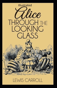 Paperback Through the Looking Glass Illustrated Book