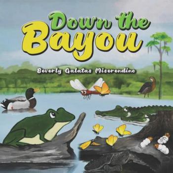 Paperback Down the Bayou Book