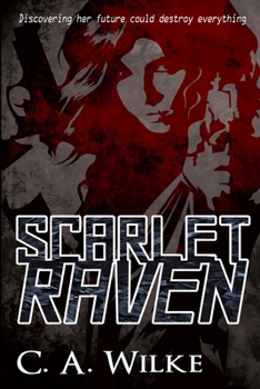 Paperback Scarlet Raven (Scarlet Angel Book 2) Book