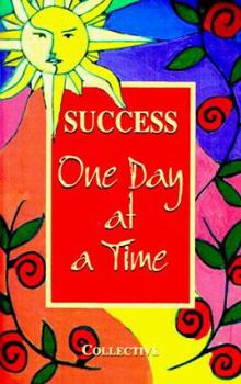 Paperback Success One Day at a Time (One Day at a Time Series) Book