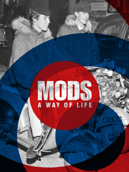 Hardcover Mods. a Way of Life Book